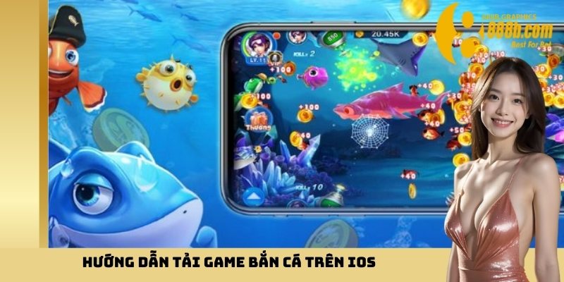 Hướng dẫn tải game trên IOS