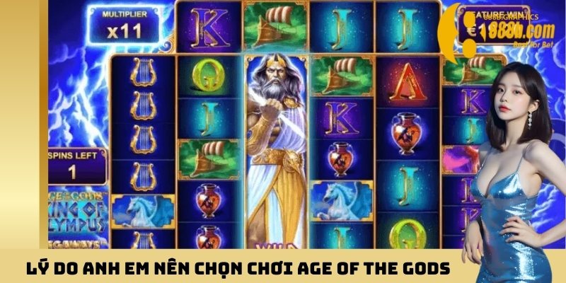 Lý do anh em nên chọn chơi Age Of The Gods